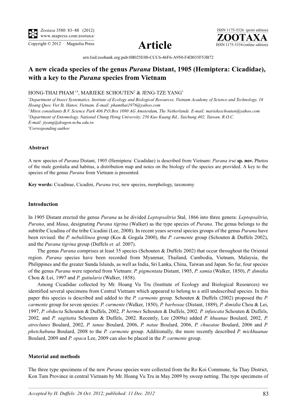 A New Cicada Species of the Genus Purana Distant, 1905 (Hemiptera: Cicadidae), with a Key to the Purana Species from Vietnam