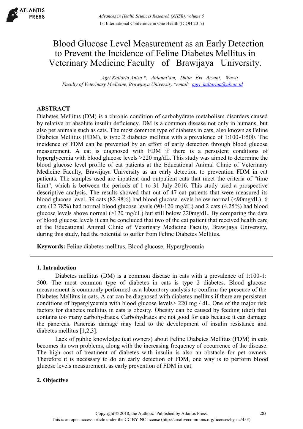 Blood Glucose Level Measurement As an Early Detection to Prevent the Incidence of Feline Diabetes Mellitus in Veterinary Medicine Faculty of Brawijaya University