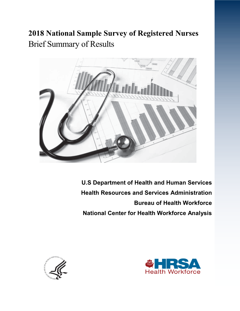 2018 National Sample Survey of Registered Nurses Brief Summary of Results