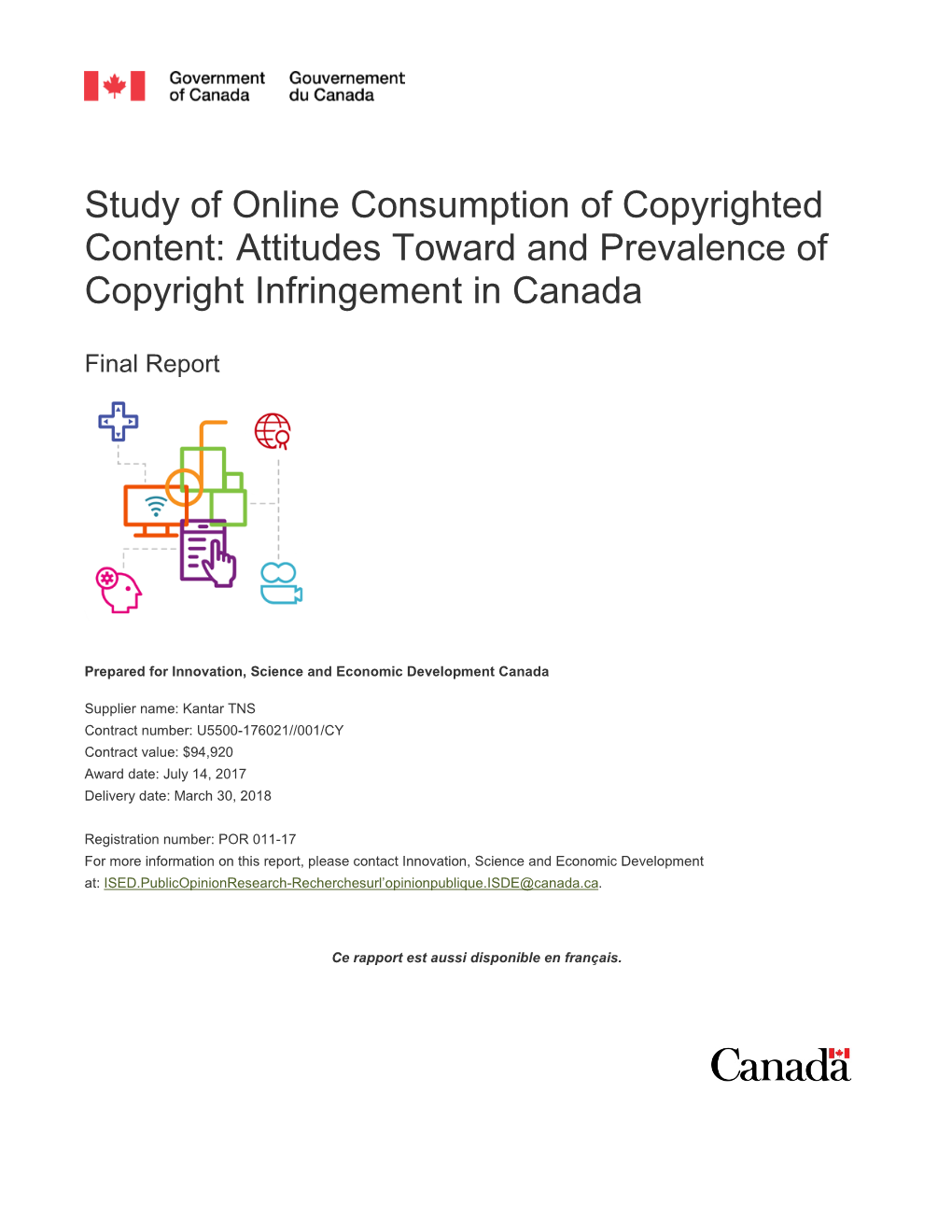 Study of Online Consumption of Copyrighted Content: Attitudes Toward and Prevalence of Copyright Infringement in Canada