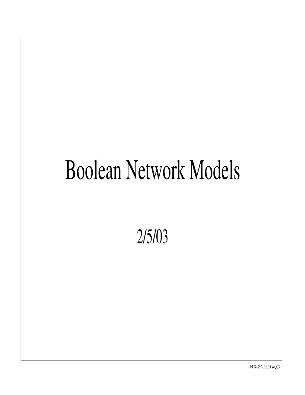 Boolean Network Models