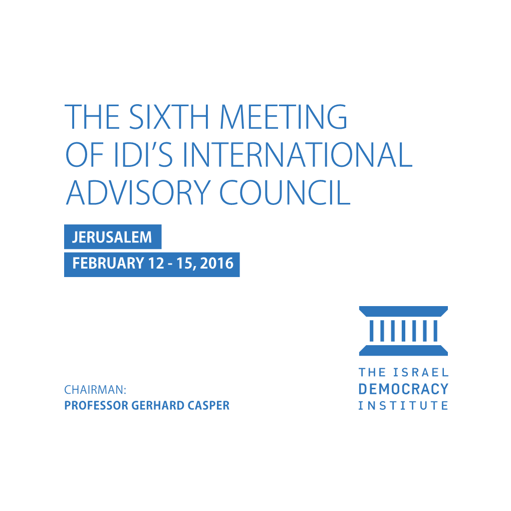 The Sixth Meeting of Idi's International Advisory