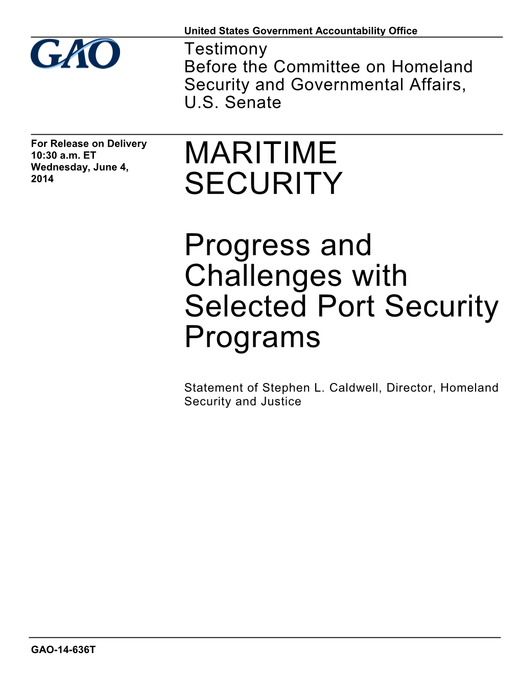 Progress and Challenges with Selected Port Security Programs