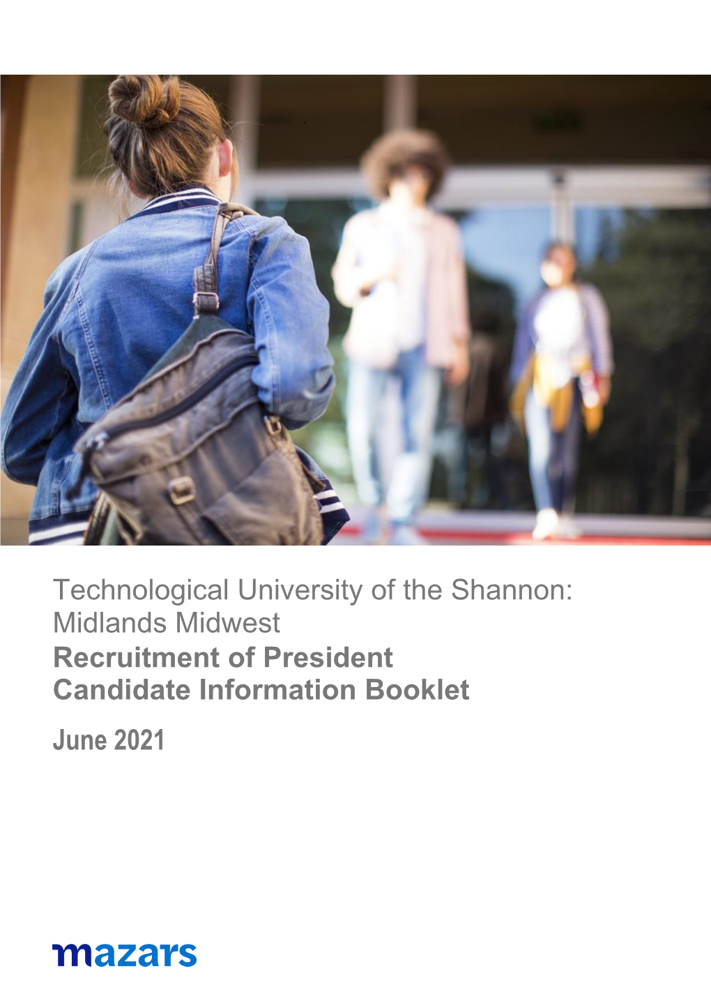Technological University of the Shannon: Midlands Midwest Recruitment of President Candidate Information Booklet