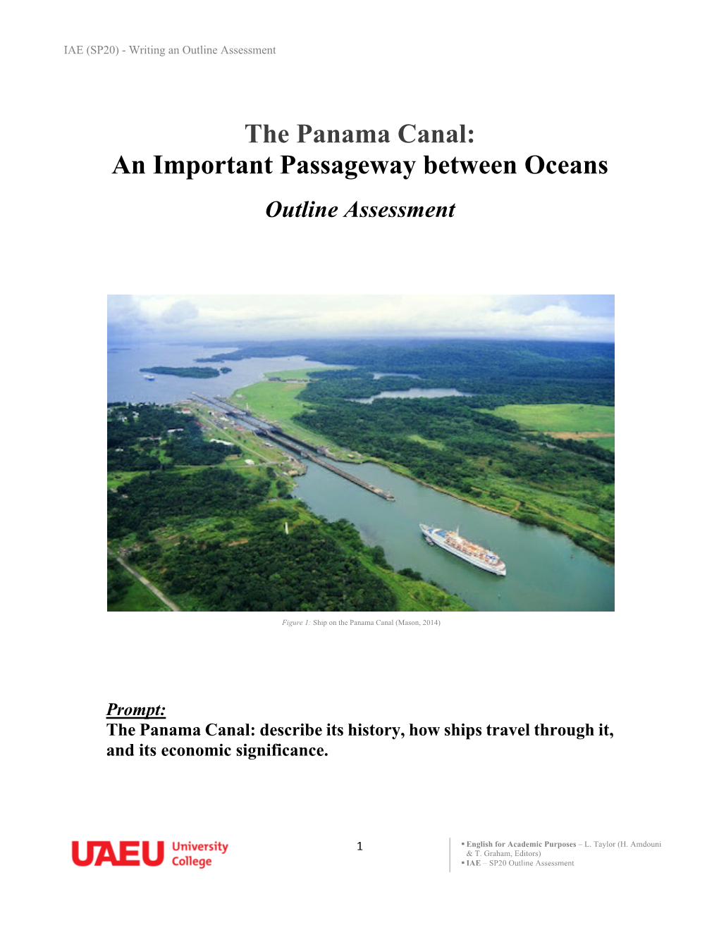 The Panama Canal: an Important Passageway Between Oceans Outline Assessment