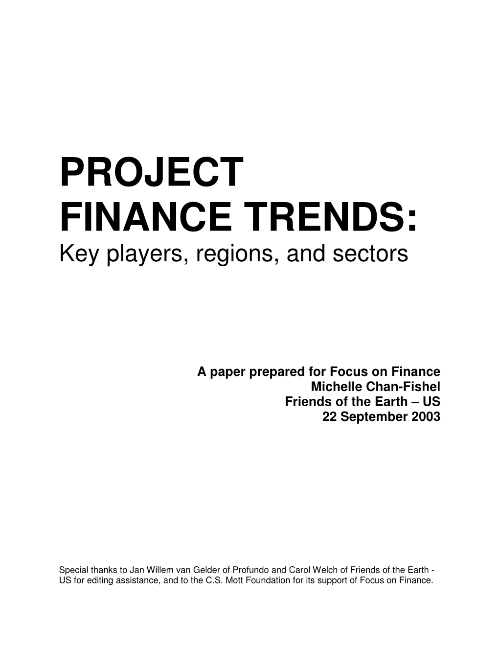 PROJECT FINANCE TRENDS: Key Players, Regions, and Sectors