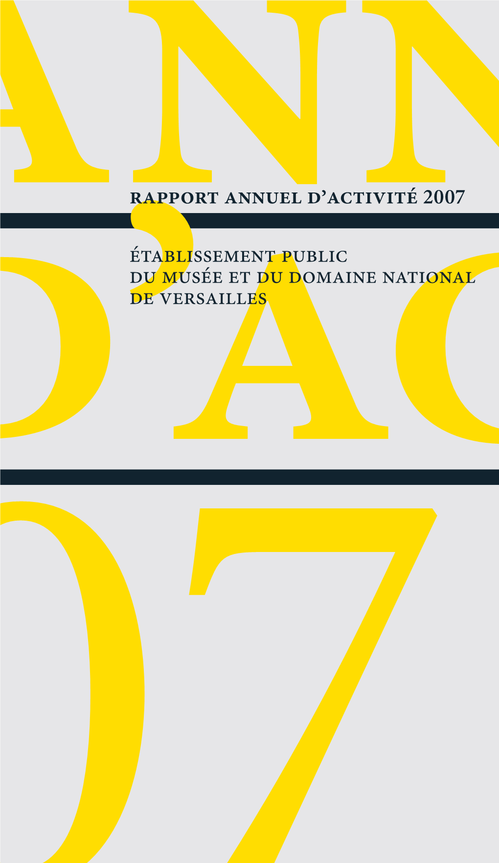 Rapport Annuel D'activité 2007 Établissement Public Du Musée Et