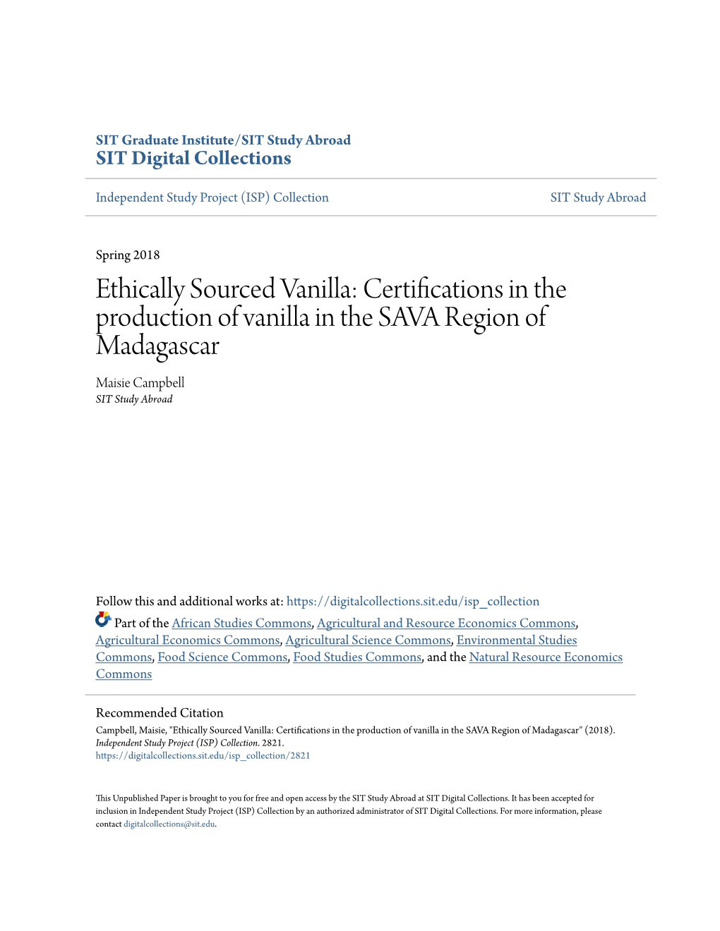 Ethically Sourced Vanilla: Certifications in the Production of Vanilla in the SAVA Region of Madagascar Maisie Campbell SIT Study Abroad