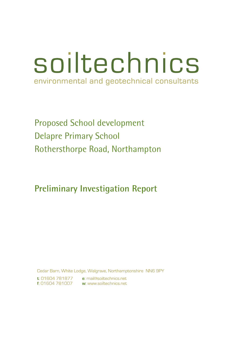 Proposed School Development Delapre Primary School Rothersthorpe Road Northamptonshire