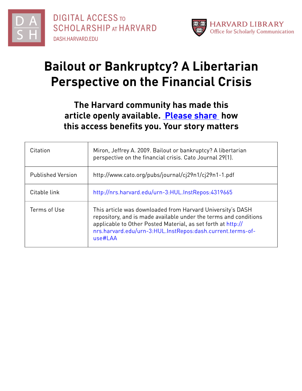 Bailout Or Bankruptcy? a Libertarian Perspective on the Financial Crisis