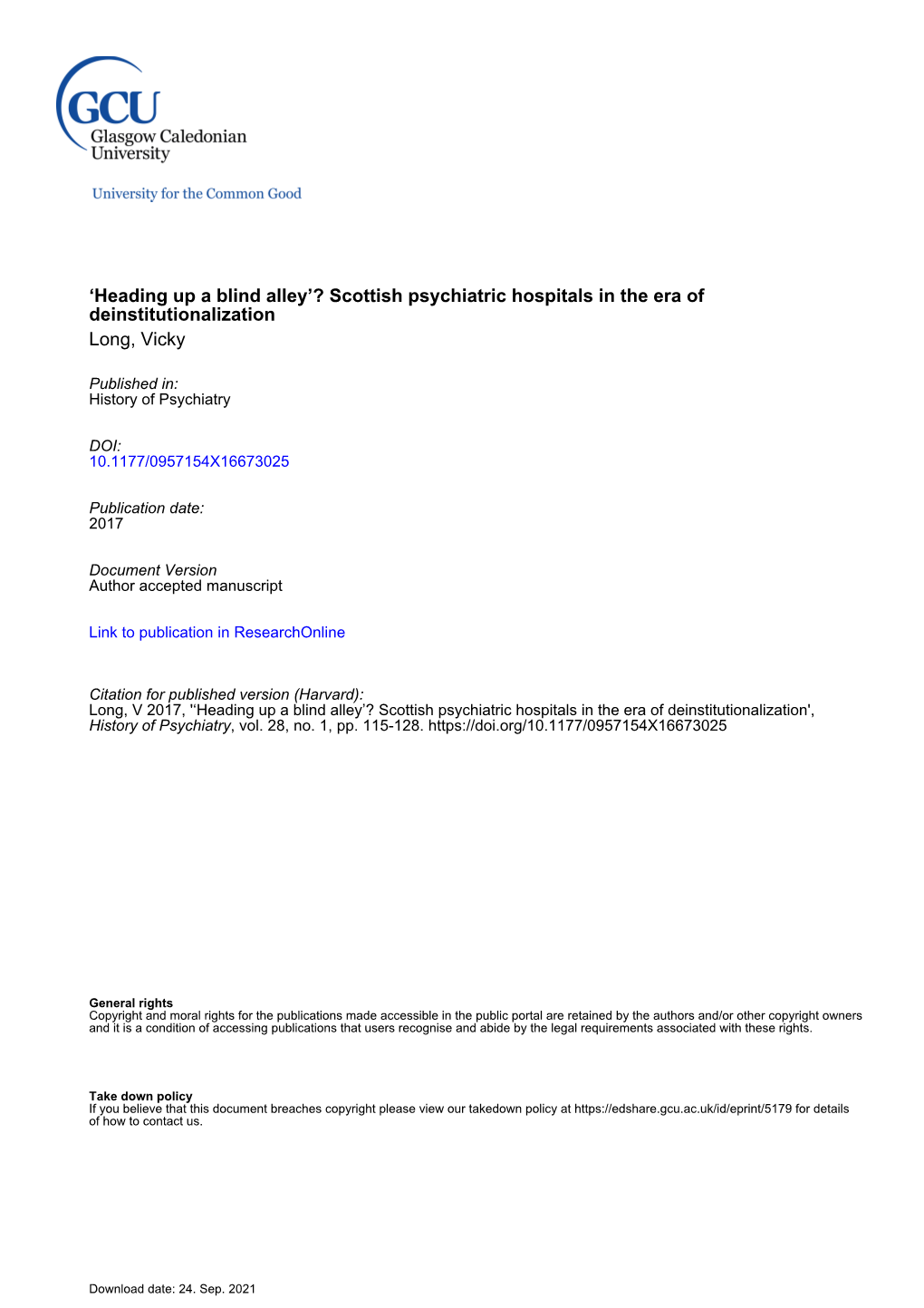 'Heading up a Blind Alley'? Scottish Psychiatric Hospitals in the Era of Deinstitutionalization Long, Vicky