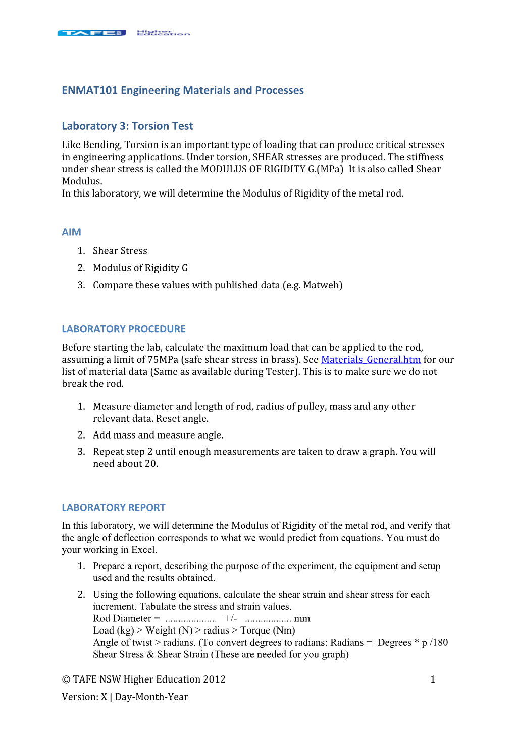 ENMAT101 Engineering Materials and Processes Laboratory 3: Torsion Test Like Bending