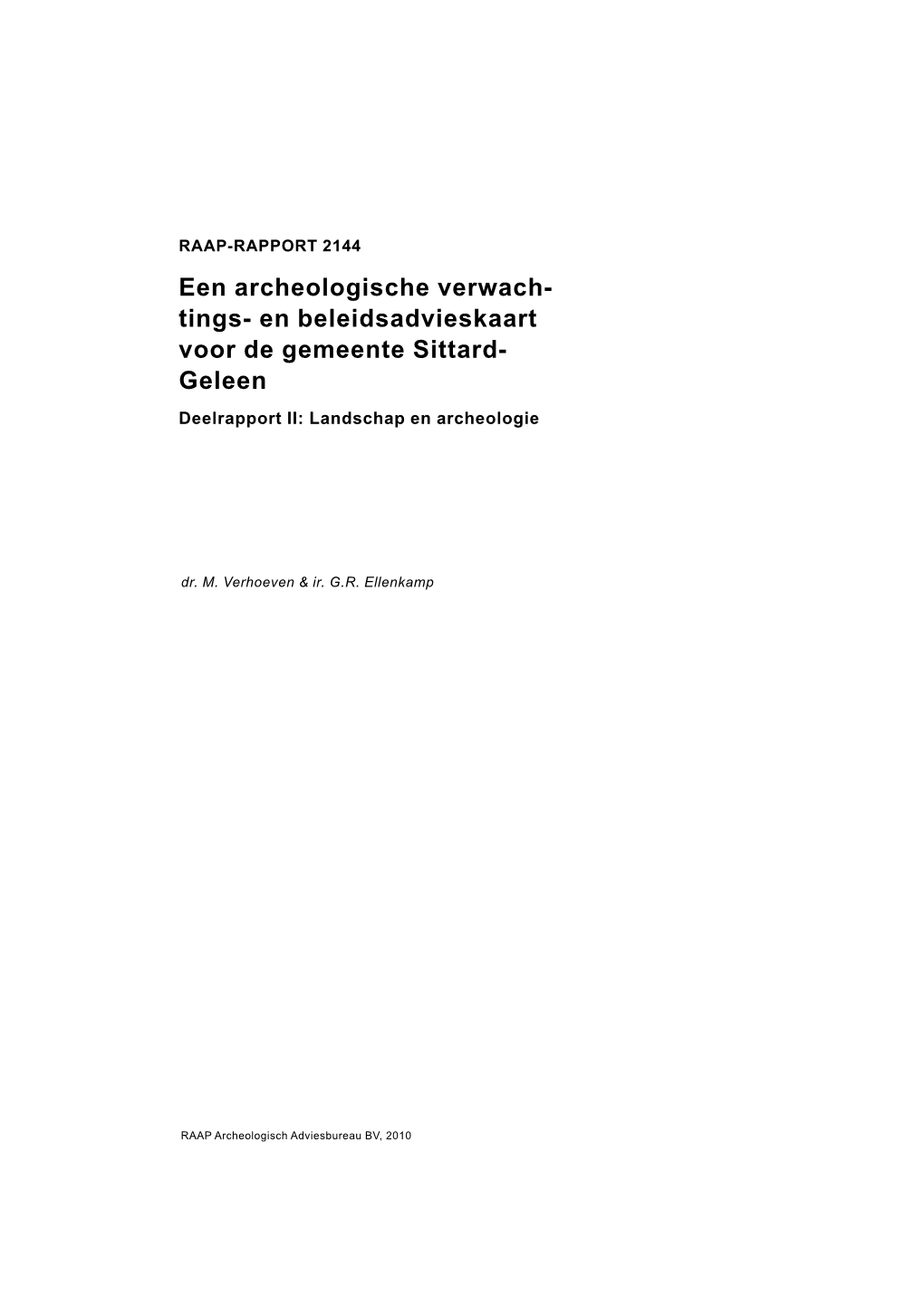 En Beleidsadvieskaart Voor De Gemeente Sittard- Geleen Deelrapport II: Landschap En Archeologie