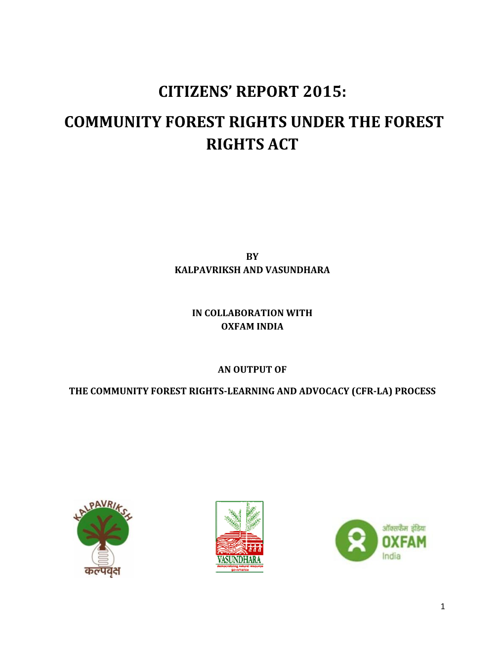 Citizens' Report 2015: Community Forest Rights Under the Forest Rights