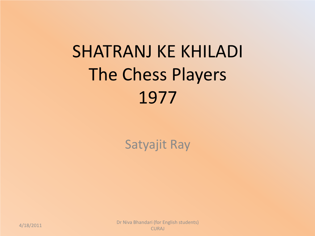 SHATRANJ KE KHILADI the Chess Players 1977