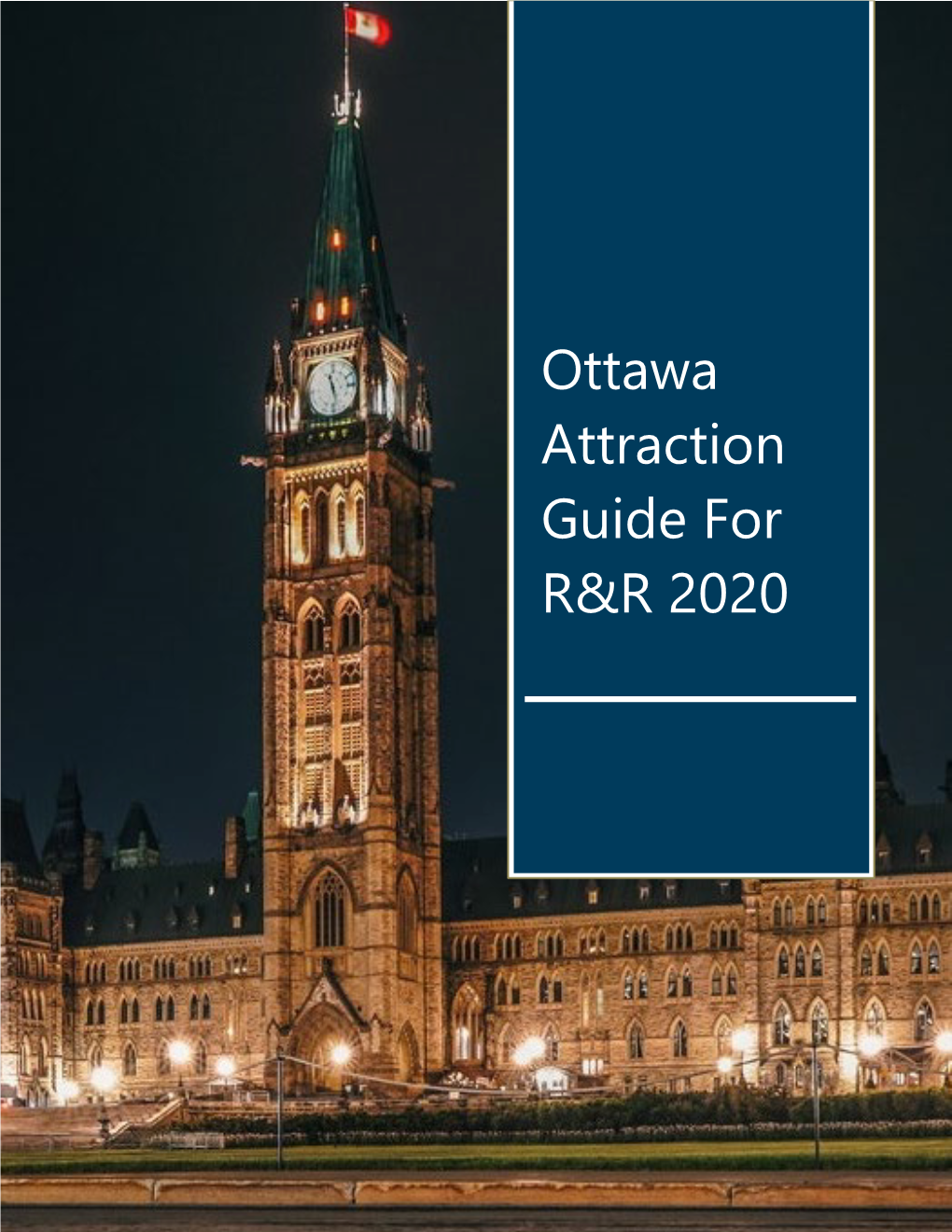 Ottawa Attraction Guide for R&R 2020