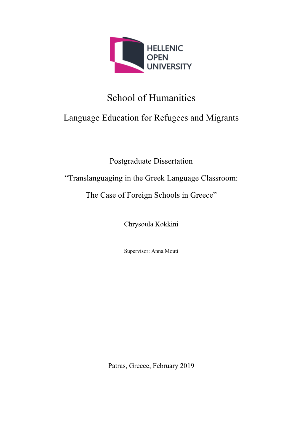 Master Thesis Iv Chrysoula Kokkini, “Translanguaging in the Greek Language Classroom: the Case of Foreign Schools in Greece”