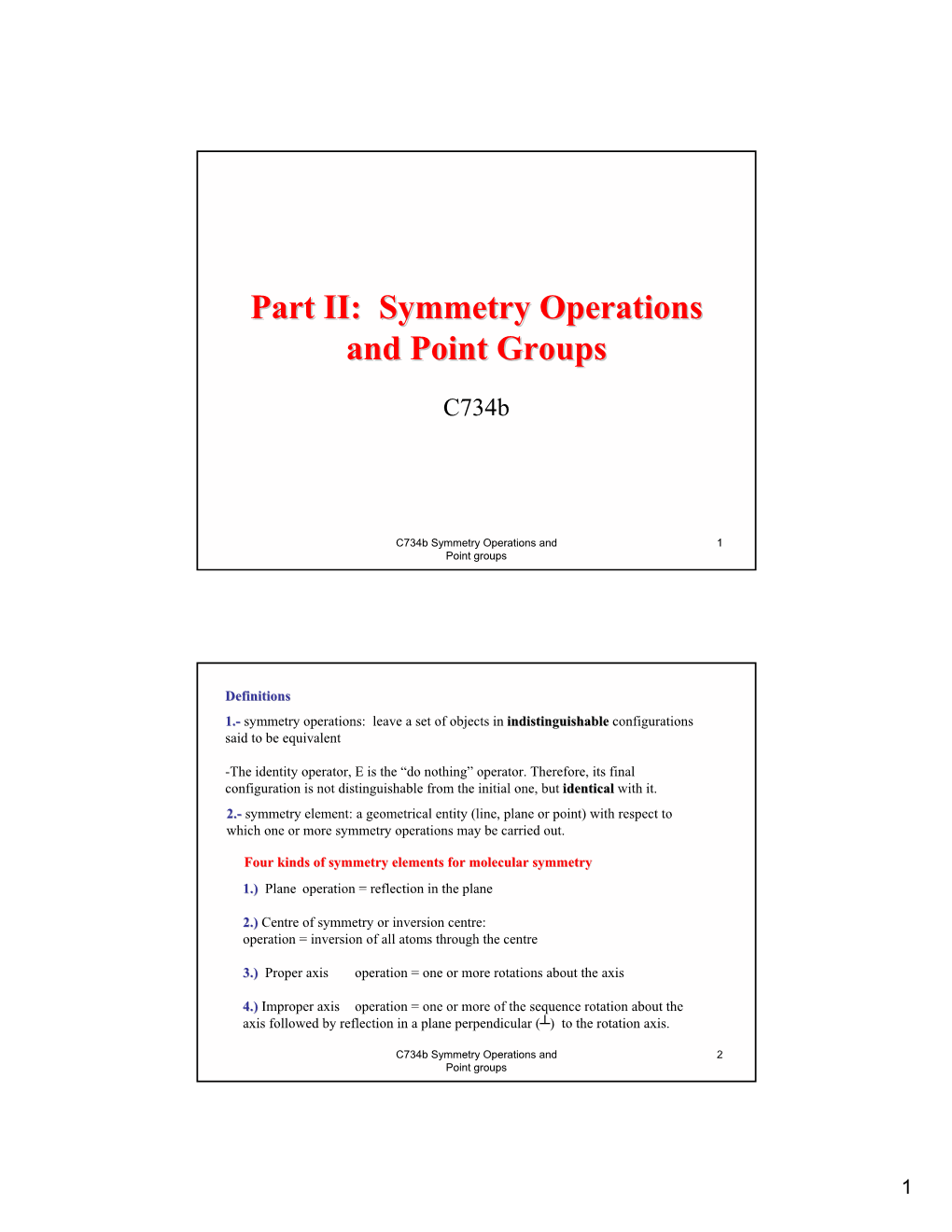 Part II: Symmetry Operations and Point Groups