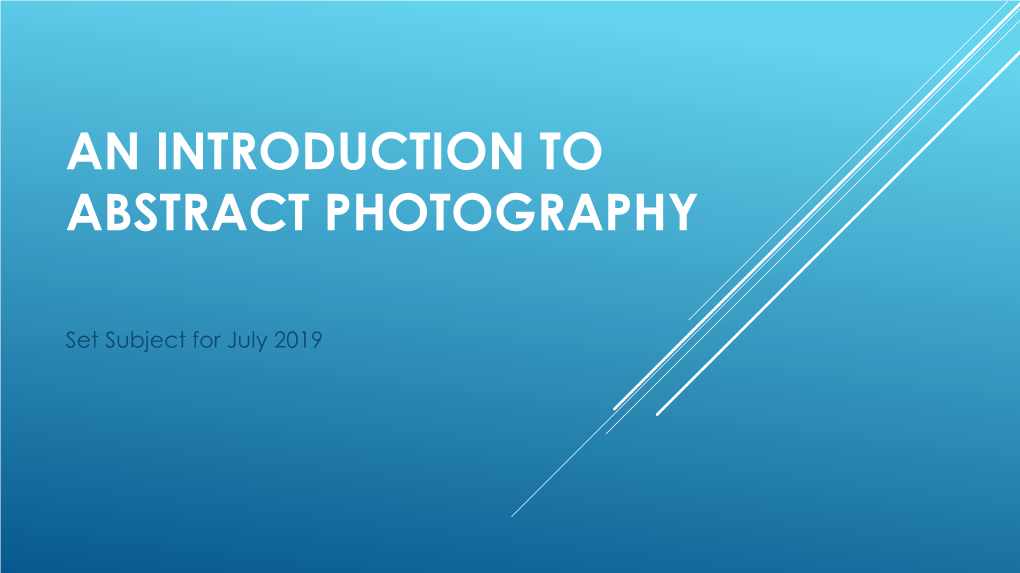 An Introduction to Abstract Photography