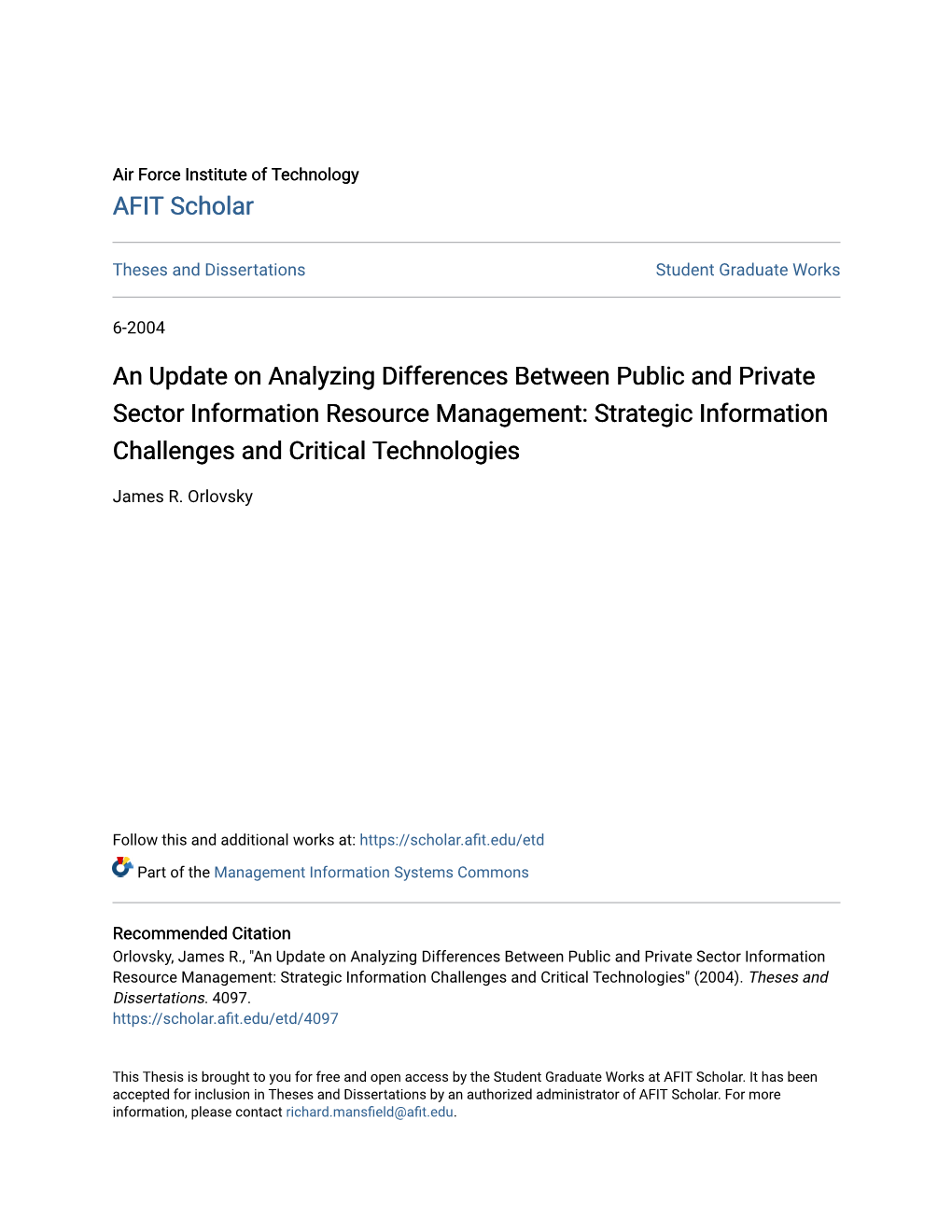 An Update on Analyzing Differences Between Public and Private Sector Information Resource Management: Strategic Information Challenges and Critical Technologies