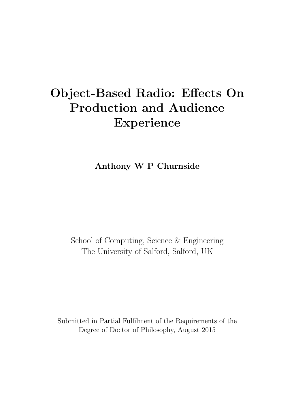 Object-Based Radio: E↵Ects on Production and Audience Experience