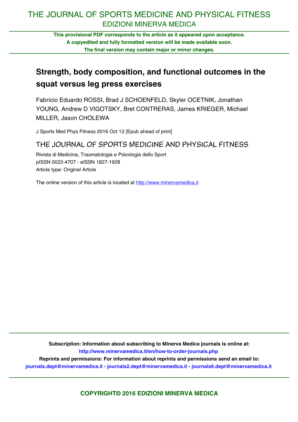 Strength, Body Composition, and Functional Outcomes in the Squat Versus Leg Press Exercises