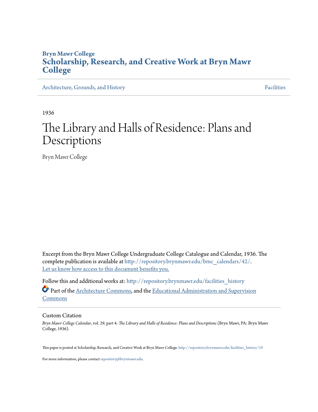 The Library and Halls of Residence: Plans and Descriptions Bryn Mawr College