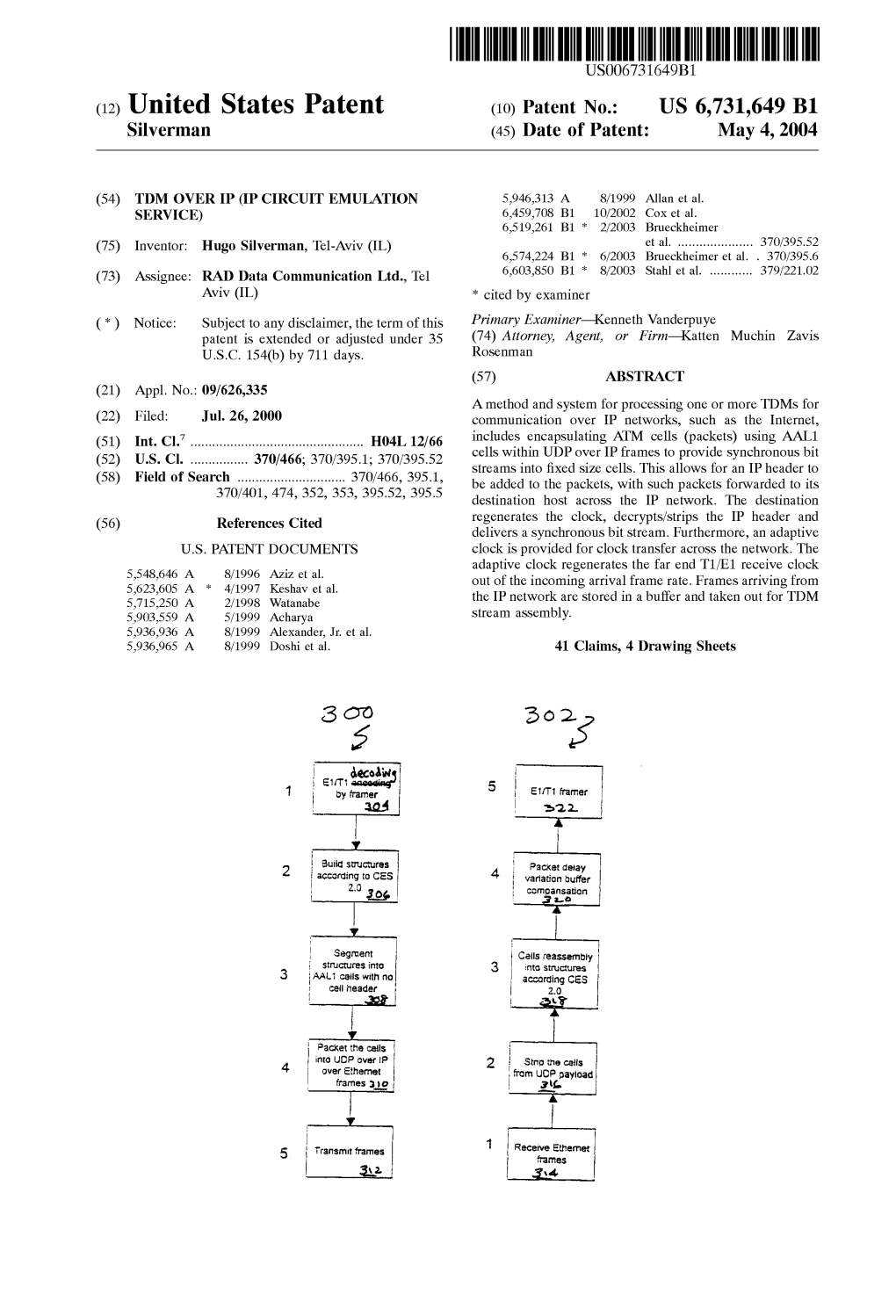 (12) United States Patent (10) Patent No.: US 6,731,649 B1 Silverman (45) Date of Patent: May 4, 2004