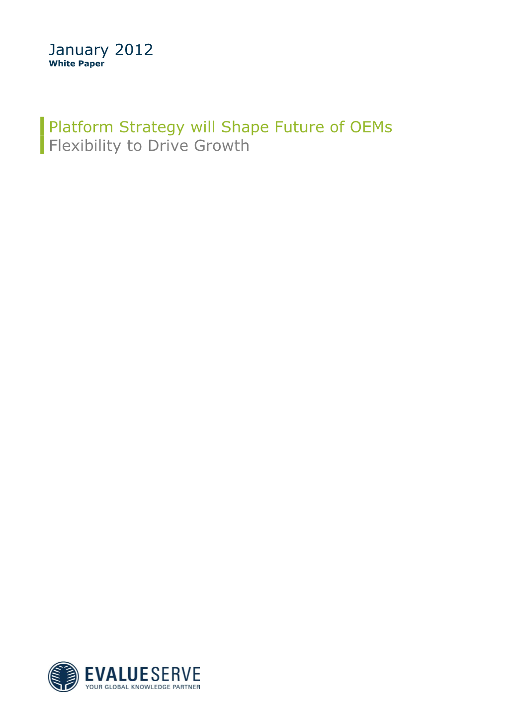 Platform Strategy Will Shape Future of Oems Flexibility to Drive Growth