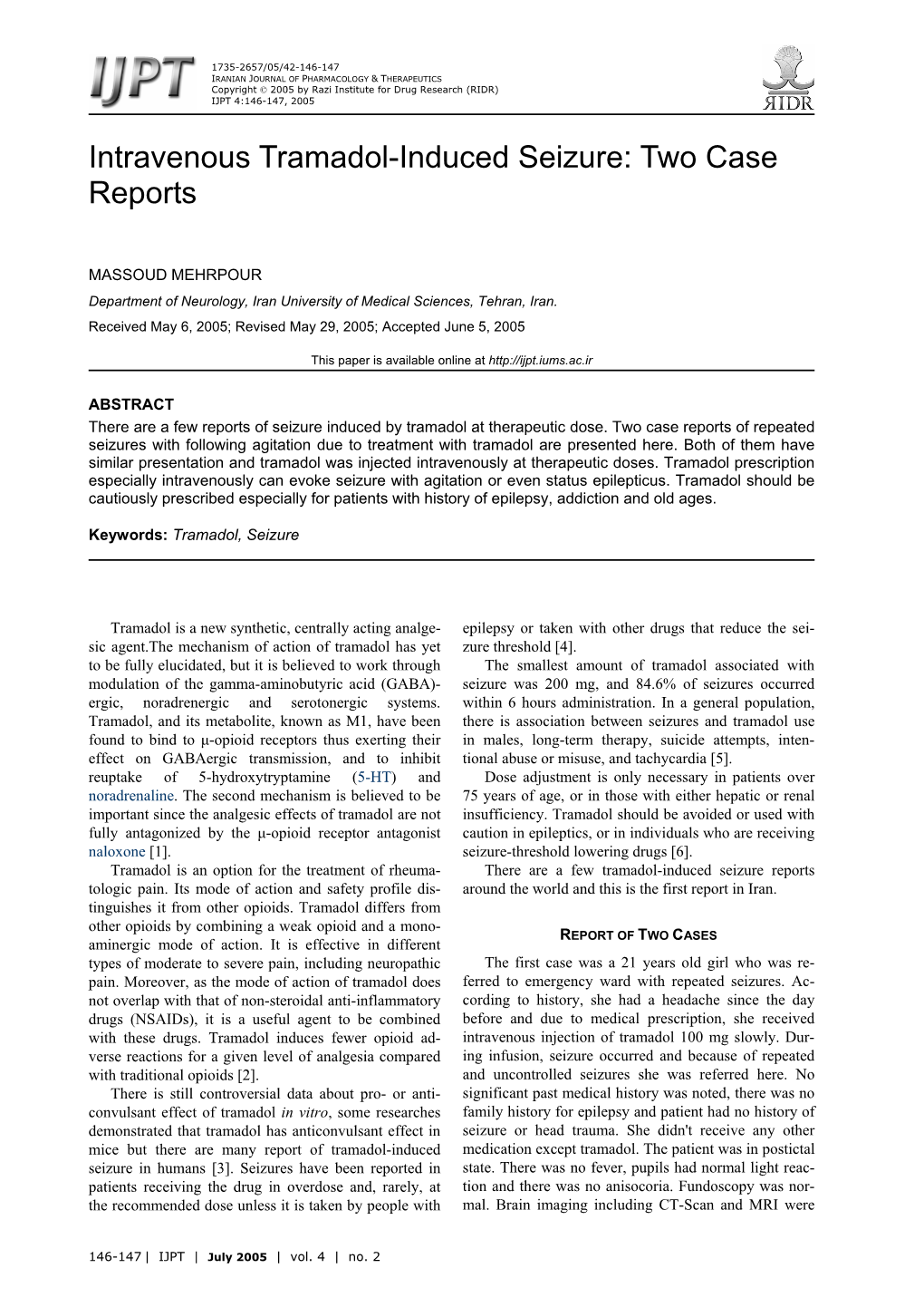 Intravenous Tramadol-Induced Seizure: Two Case Reports