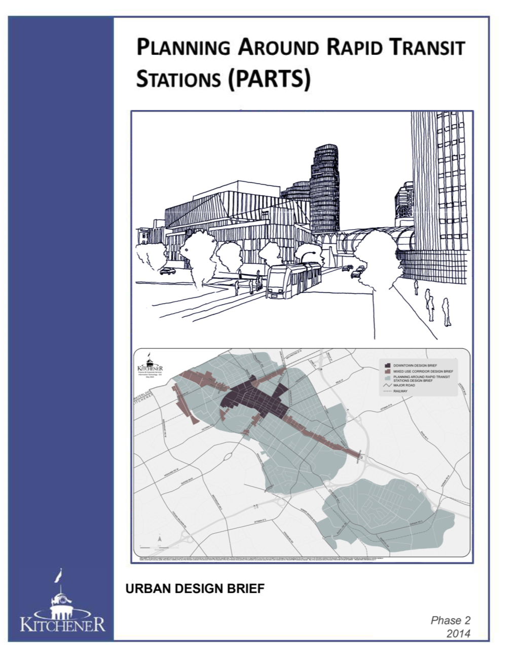 Planning Around Rapid Transit Stations (PARTS)