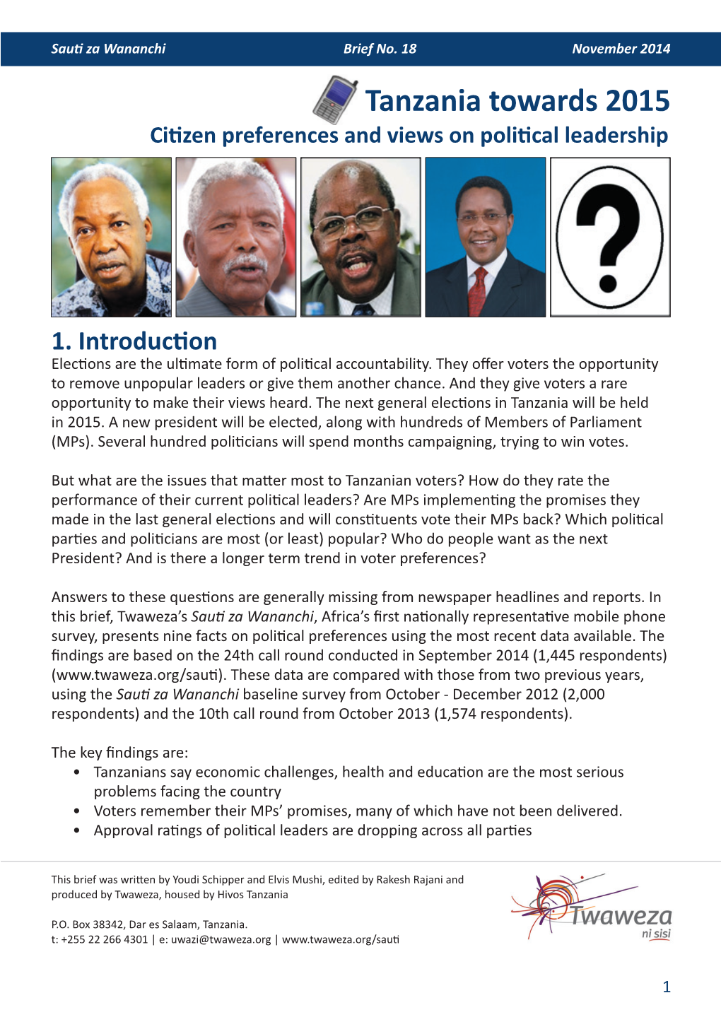 Tanzania Towards 2015 Ci� Zen Preferences and Views on Poli� Cal Leadership