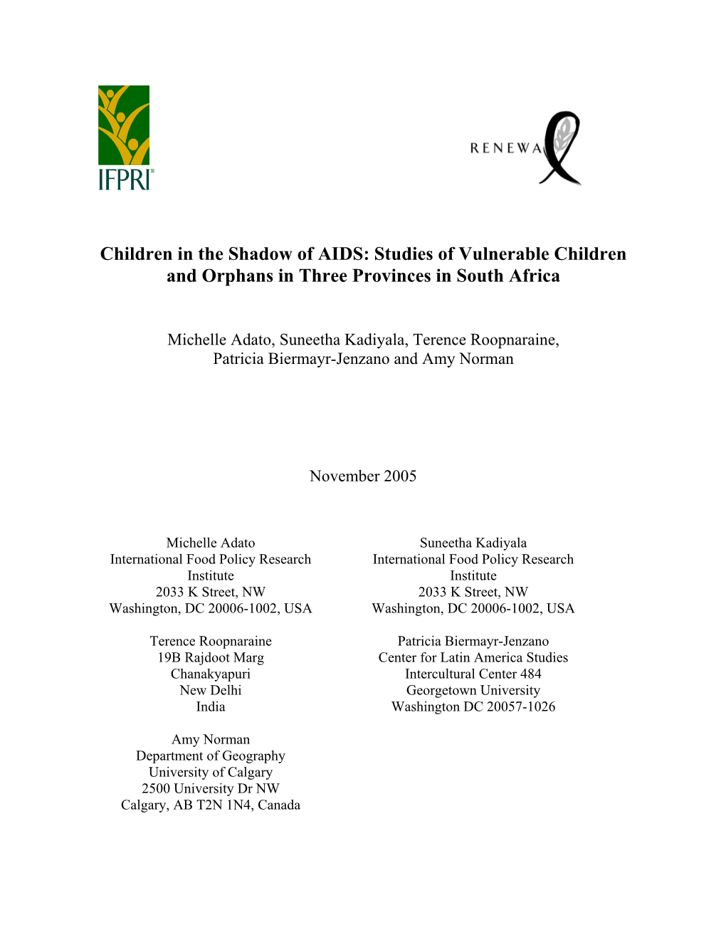 Children in the Shadow of AIDS: Studies of Vulnerable Children and Orphans in Three Provinces in South Africa