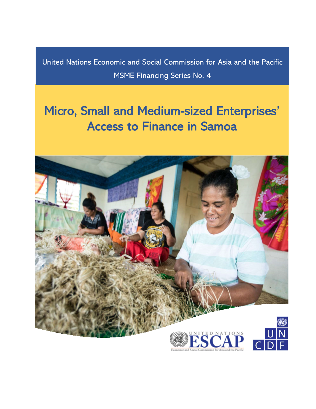 Micro, Small and Medium-Sized Enterprises' Access to Finance In