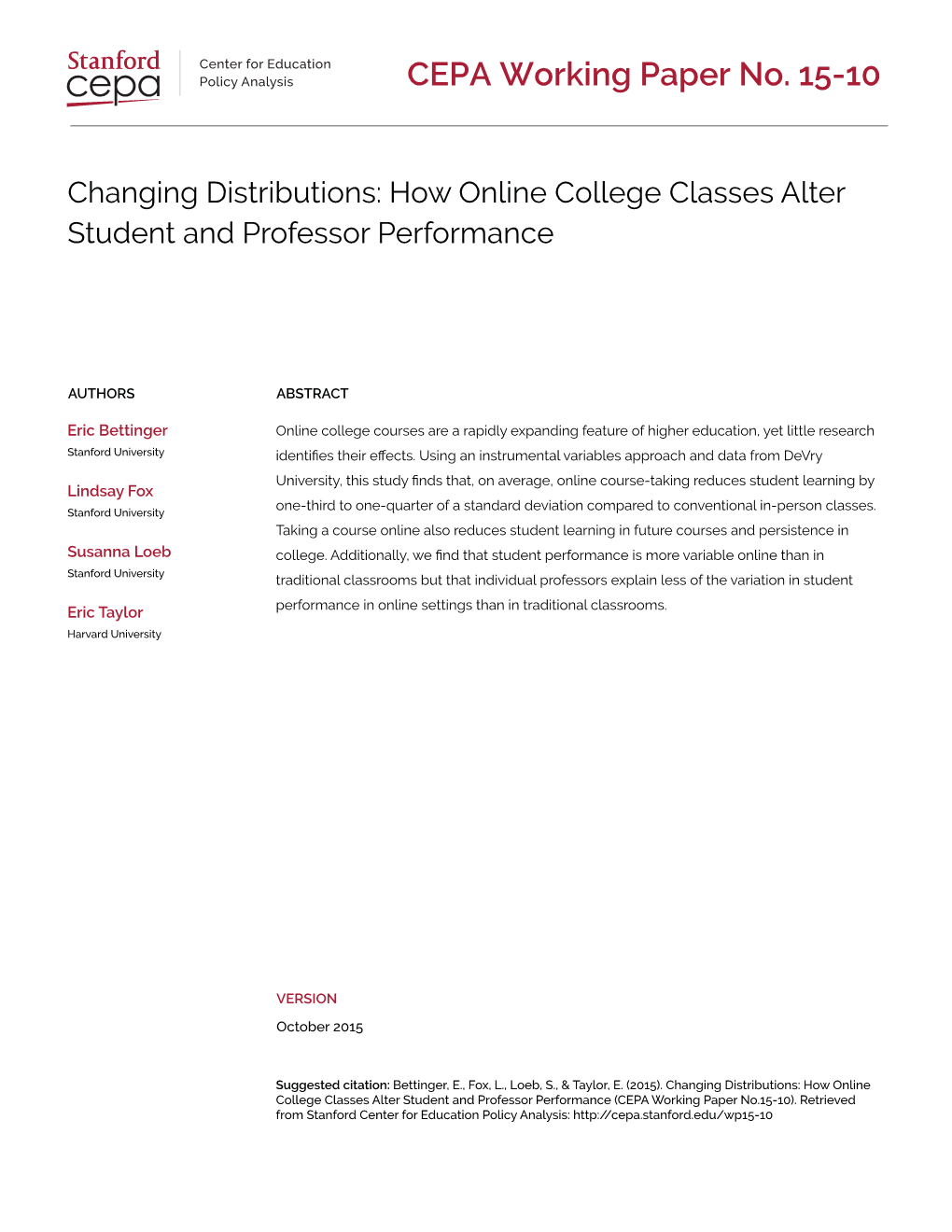 Changing Distributions: How Online College Classes Alter Student and Professor Performance