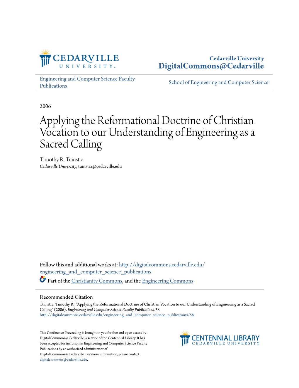 Applying the Reformational Doctrine of Christian Vocation to Our Understanding of Engineering As a Sacred Calling Timothy R