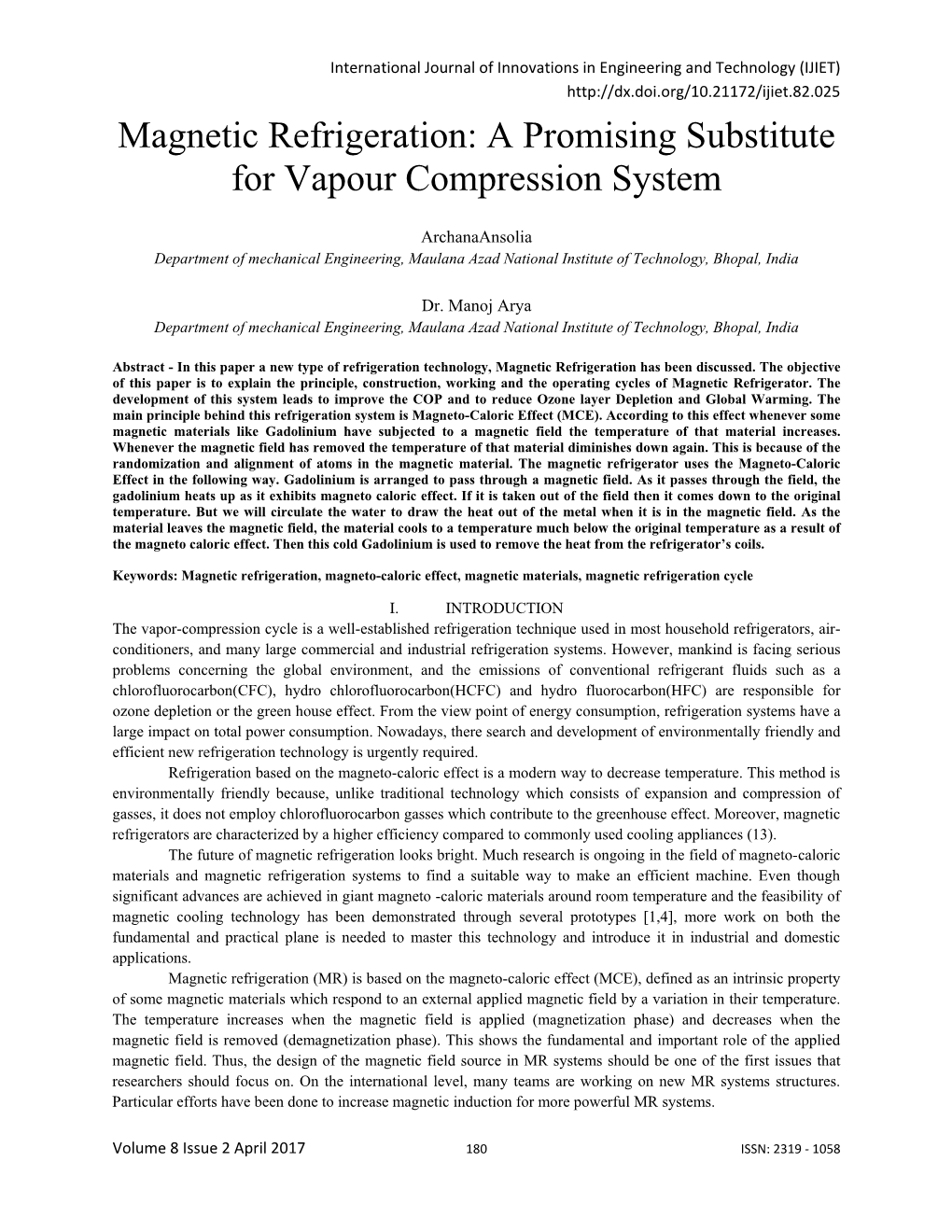 Magnetic Refrigeration: a Promising Substitute for Vapour Compression System