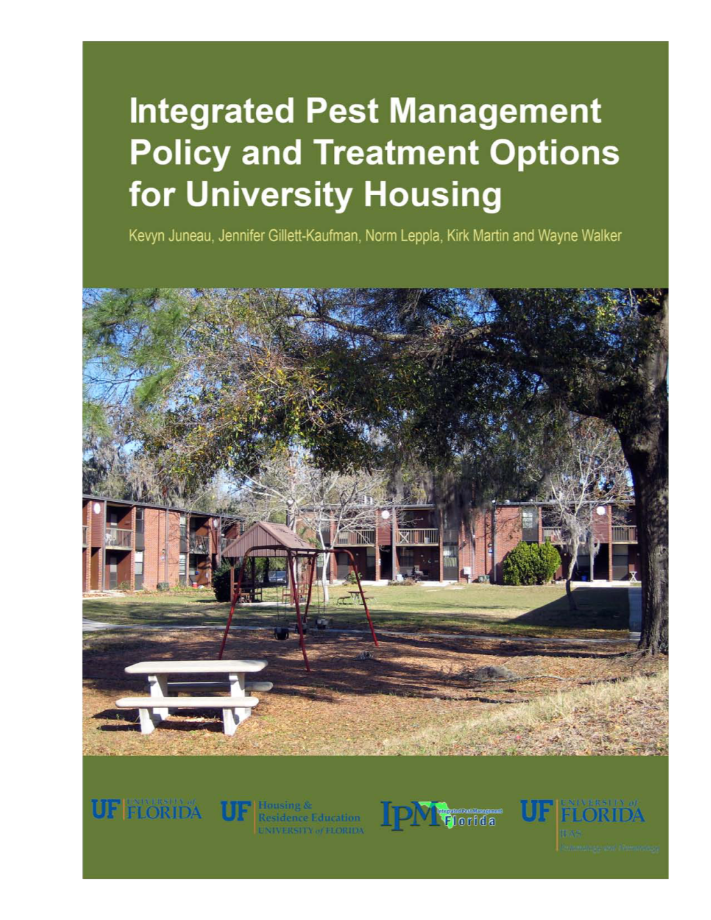 Integrated Pest Management Policy and Treatment Options for University Housing