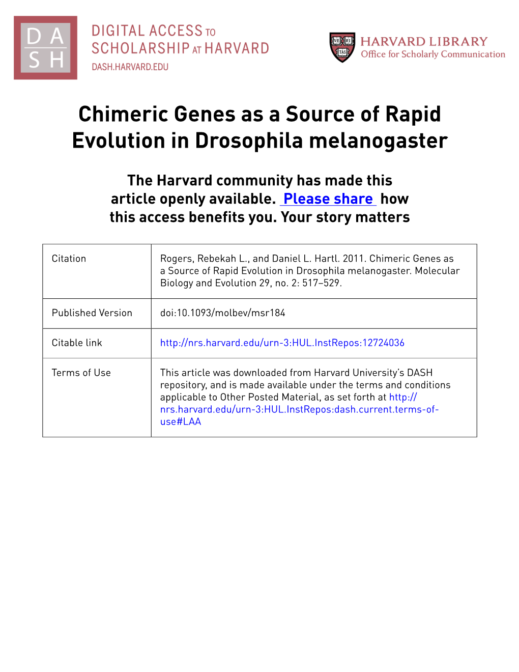 Chimeric Genes As a Source of Rapid Evolution in Drosophila Melanogaster
