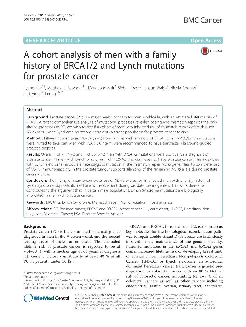 A Cohort Analysis of Men with a Family History of BRCA1/2 and Lynch Mutations for Prostate Cancer Lynne Kerr1†, Matthew J