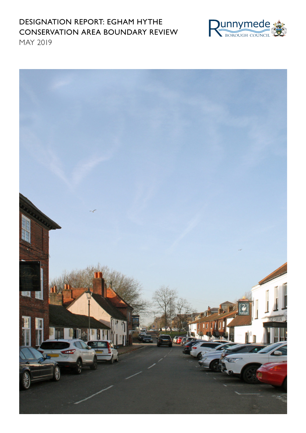 Egham Hythe Designation Report Conservation Area Boundary Review