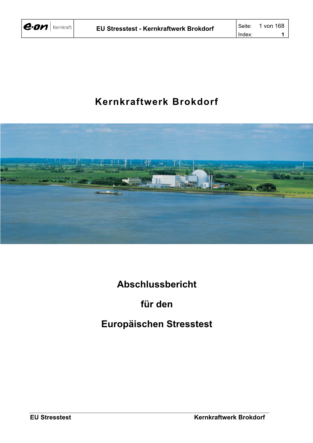 Kernkraftwerk Brokdorf Abschlussbericht Für Den