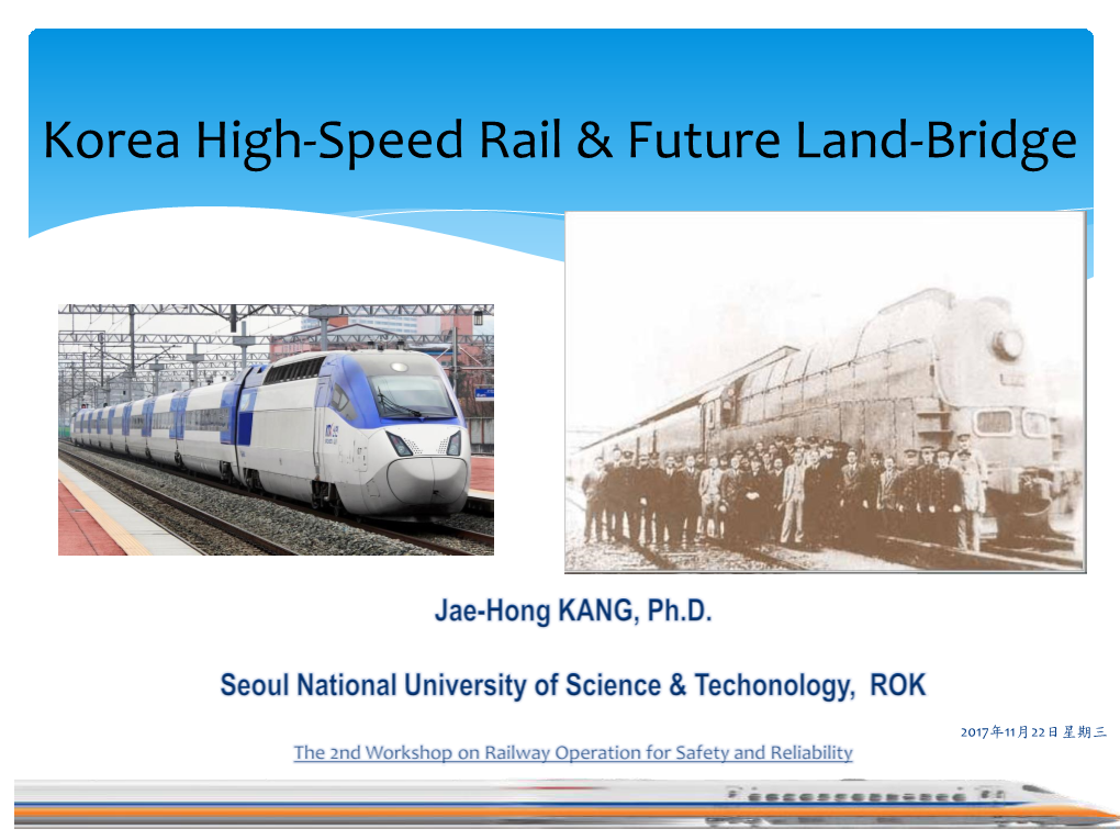 Korea High-Speed Rail & Future Land-Bridge