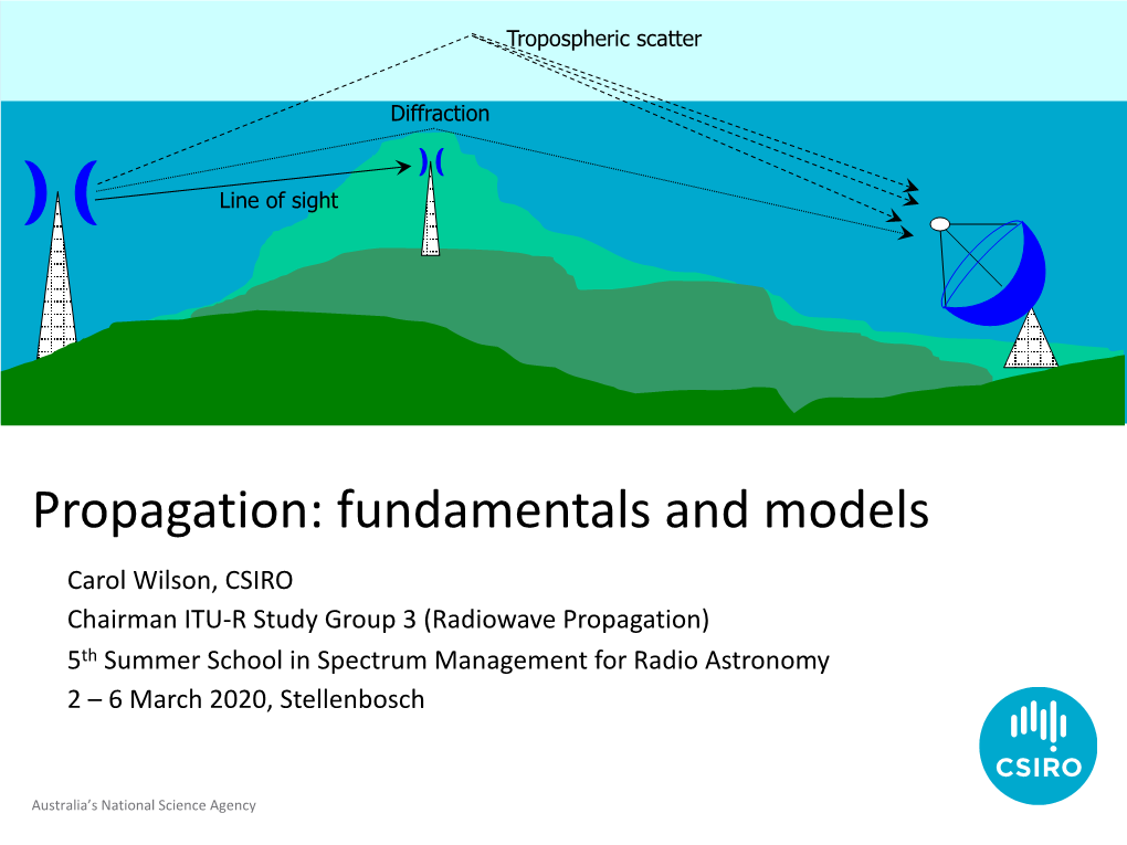 Propagation: Fundamentals and Models