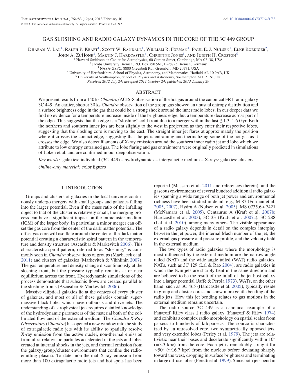 Gas Sloshing and Radio Galaxy Dynamics in the Core of the 3C 449 Group