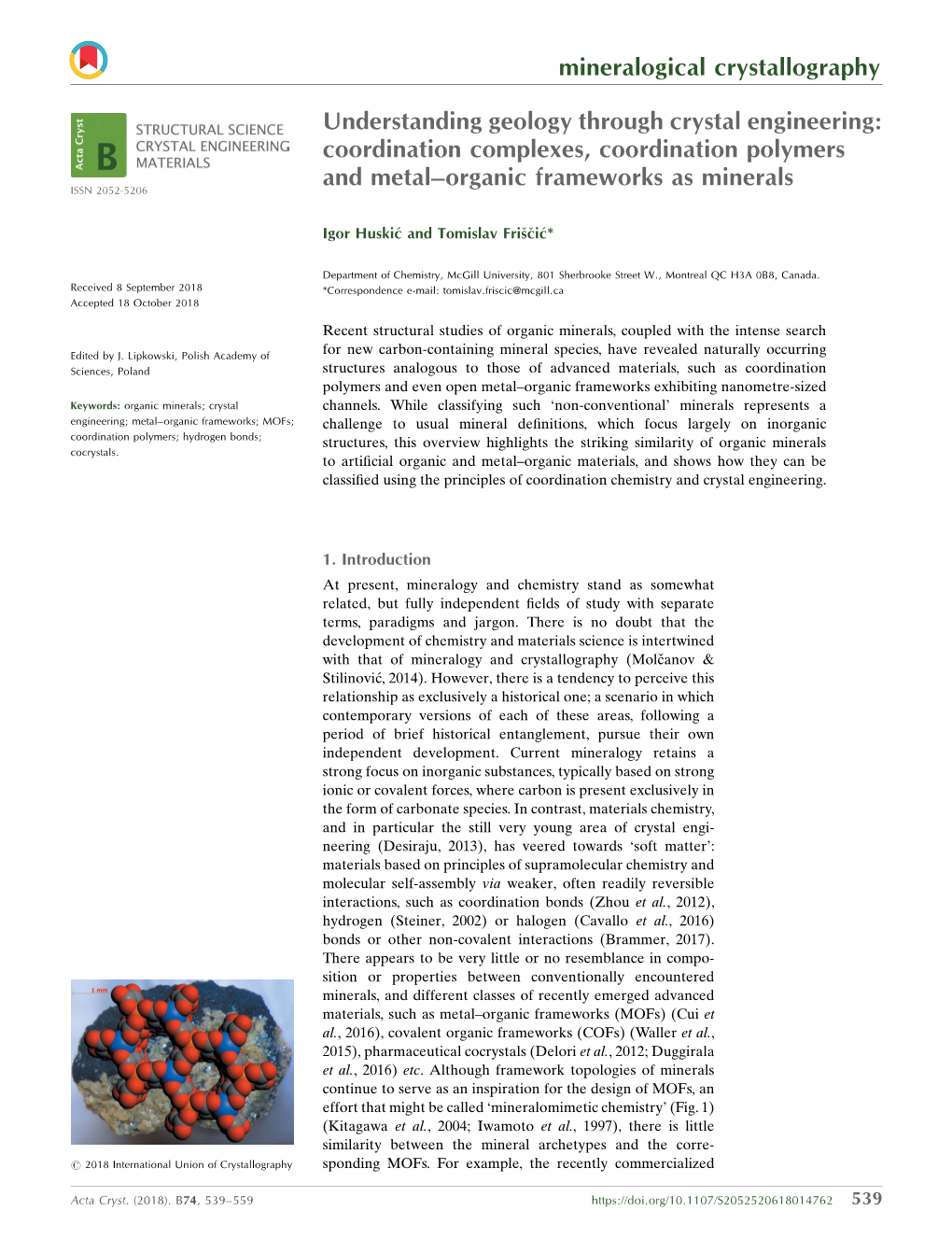 Understanding Geology Through Crystal Engineering: Coordination Complexes, Coordination Polymers and Metal–Organic Frameworks As Minerals ISSN 2052-5206