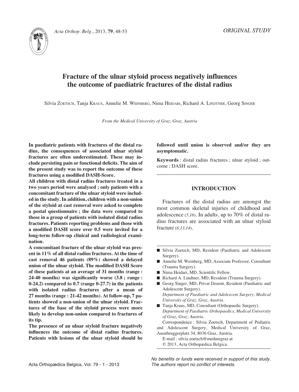 Fracture of the Ulnar Styloid Process Negatively Influences the Outcome of Paediatric Fractures of the Distal Radius