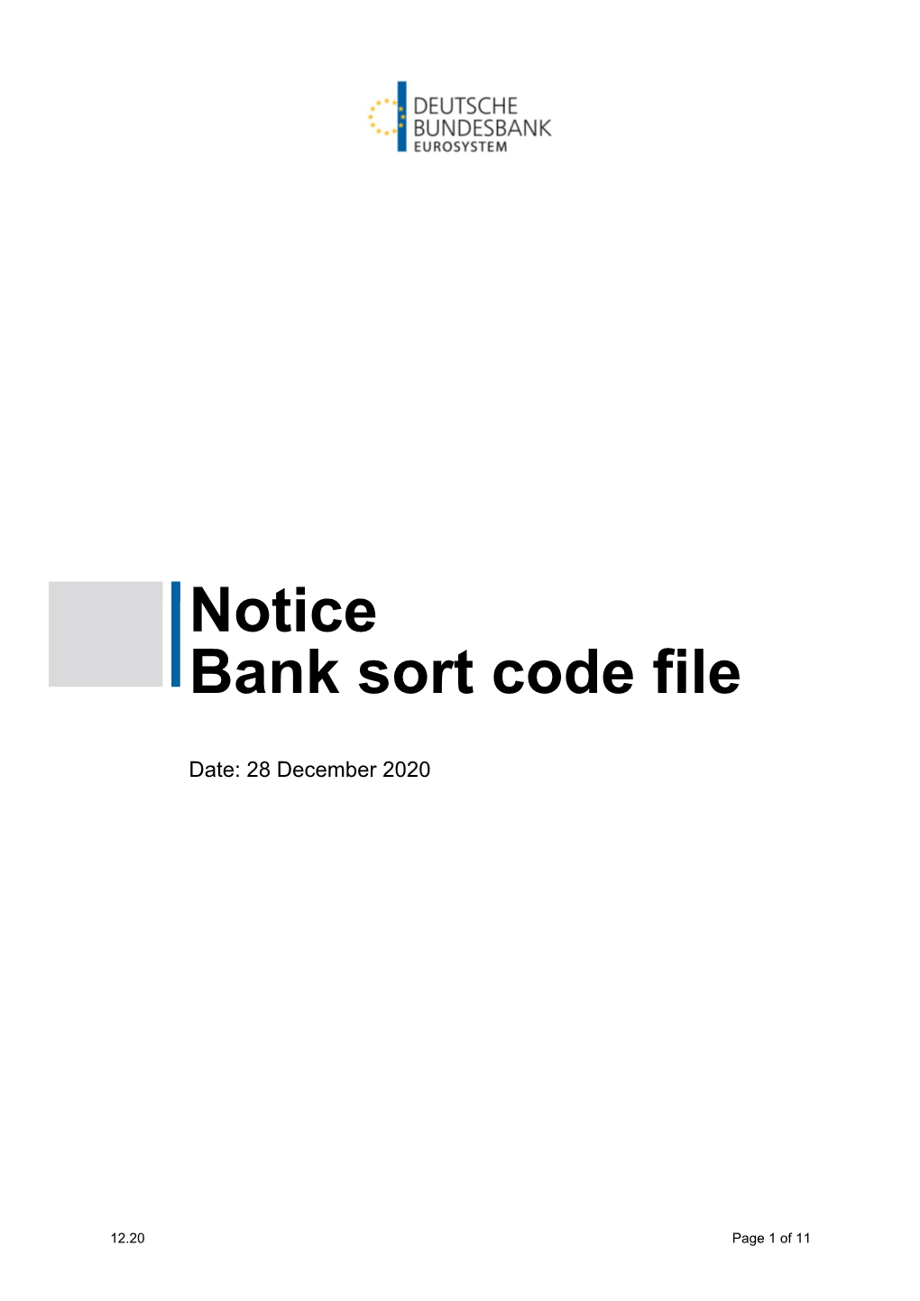 Notice Bank Sort Code File