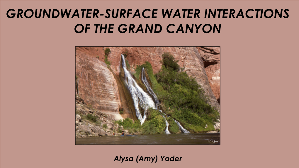 Groundwater-Surface Water Interactions of the Grand Canyon