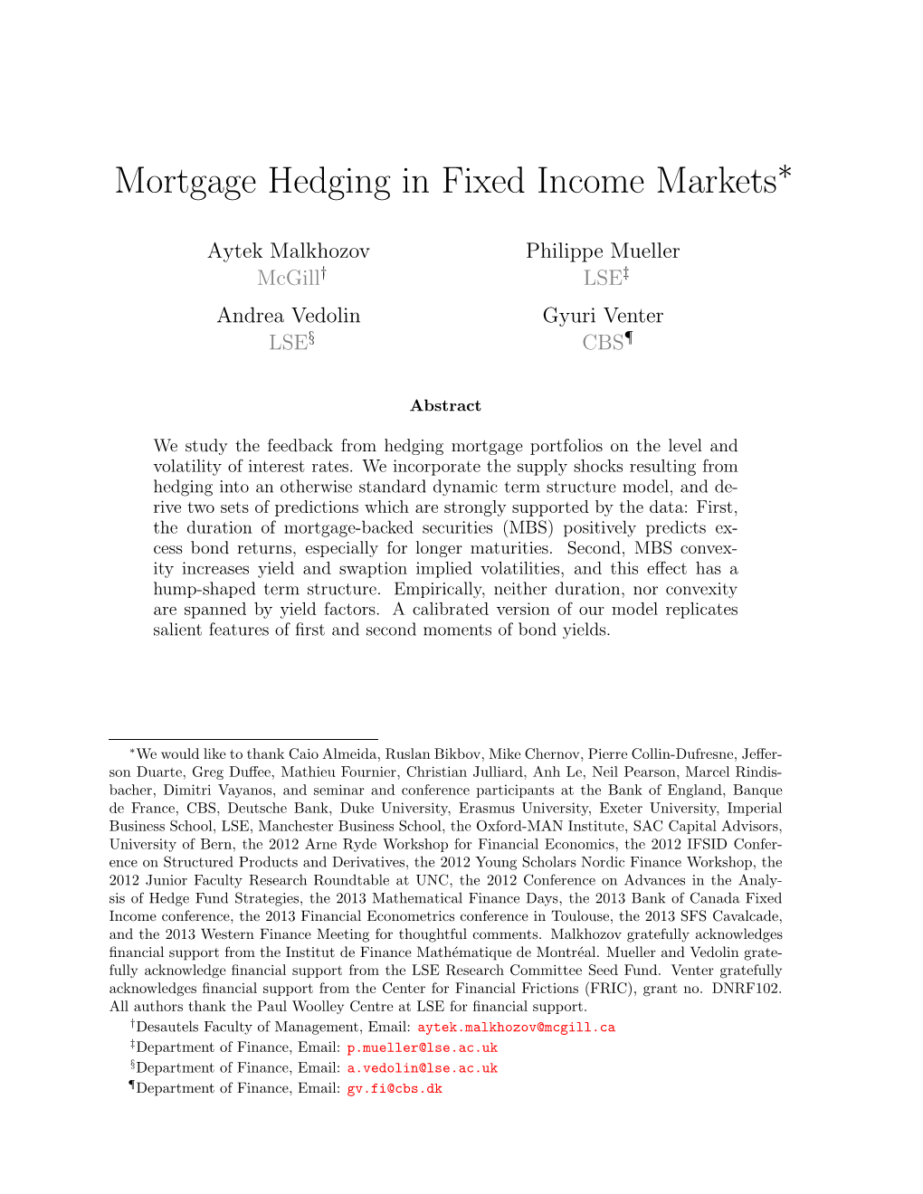 Mortgage Hedging in Fixed Income Markets∗